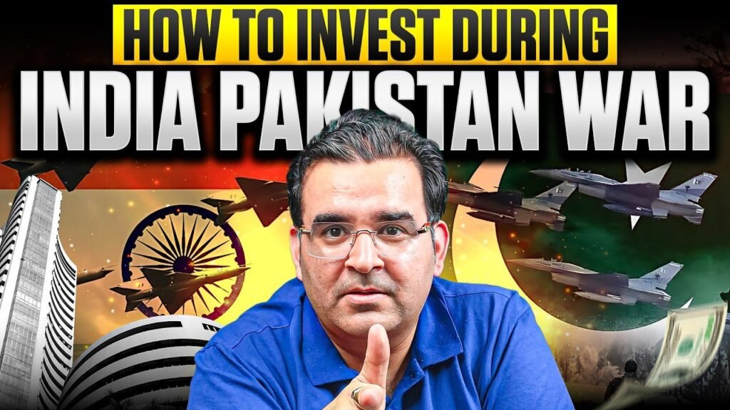 How to Invest During War | India vs Pakistan Conflict | By Sanjay Kathuria